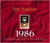 1986 Commemorative Yearbook (Time Passages) - Robert Burtt, Bill Main