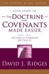 The Doctrine and Covenants Made Easier, Part 2 (The Gospel Studies Series) - David J. Ridges