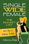 Be a Movie Extra - Lillianna Blake, P. Seymour