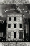 Golems of Gotham - Thane Rosenbaum, Judd Palmer, Phil Mazzone