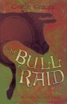 The Bull Raid - Carlo Gébler