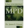 Uncovering the Mystery of Mpd - James G. Friesen