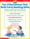 20 Fun-Filled Games That Build Early Reading Skills: Quick and Easy Literacy Games That Get Emergent Readers Off to a Great Start! - Caroline Linse