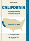 California Probate Code and Related Provisions: With Commentary - D. Kelly Weisberg