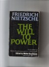 Fredrich Nietzche: Three Book Set: Beyond Good and Evil, the Birth of Tragedy and the Case of Wagner, and the Will to Power - Fredrich Nietzsche, Walter Kaufmann, R. J. Hollingdale