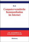 Computervermittelte Kommunikation Im Internet - Klaus Beck