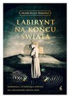 Labirynt na końcu świata - Marcello Simoni