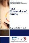 The Economics of Crime - Zagros Madjd-Sadjadi