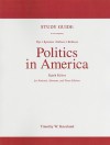 Study Guide to Accompany Politics in America, Texas Edition - Timothy W. Kneeland, Bartholemew Sparrow