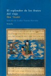 El esplendor de los frutos del viaje - Ibn Arabi, ابن عربي, Carlos Varona Narvión