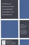 The Genetic and Environmental Origins of Learning Abilities and Disabilities in the Early School Years - Yulia Kovas, Philip S. Dale