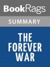 The Forever War by Joe Haldeman | Summary & Study Guide - BookRags