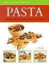 Pasta: How to Make It, Cook It, Serve It and Eat It - Jeni Wright