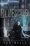 Bluescreen (Mirador) - Dan Wells