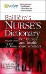 Bailliere's Nurses' Dictionary: For Nurses and Healthcare Workers - Barbara F. Weller