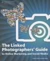 The Linked Photographers' Guide to Online Marketing and Social Media - Lindsay Adler, Lindsay Renee Adler