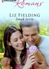 Smak życia - Liz Fielding