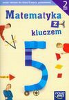 Matematyka z kluczem 5 zeszyt ćwiczeń część 2 - Marcin Braun, Mańkowska Agnieszka, Małgorzata Paszyńska