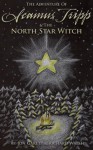 Seamus Tripp & the North Star Witch (The Adventures of Seamus Tripp) - Jon Garett, Richard Walsh