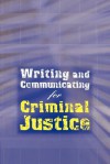 Writing For Criminal Justice - Wadsworth