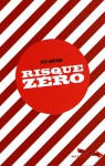 Risque Zéro - Pete Hautman, Marie Cambolieu