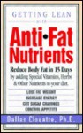 Getting Lean With Anti-Fat Nutrients - Dallas Clouatre, James Arden