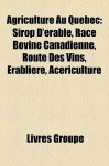 Agriculture Au Qu Bec - Livres Groupe