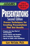 Presentations: Proven Techniques for Creating Presentations That Get Results - Gary R. McClain