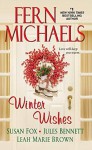 Winter Wishes - Fern Michaels, Susan Fox, Jules Bennett, Leah Marie Brown