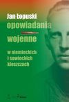 Opowiadania wojenne - Jan Łopuski