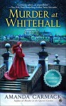 Murder at Whitehall: An Elizabethan Mystery by Carmack, Amanda(December 1, 2015) Mass Market Paperback - Amanda Carmack