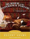 Murder in the Paperback Parlor - Ellery Adams, Johanna Parker