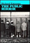 The Public Mirror - Richard Katrovas