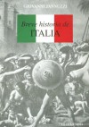 Breve Storia D Italia (Italian Edition) - Giovanni Jannuzzi, Letemendia