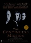 The Continuing Mission (Star Trek: The Next Generation) - Judith Reeves-Stevens, Garfield Reeves-Stevens