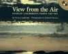 View from the Air: Charles Lindbergh's Earth and Sky - Reeve Lindbergh, Richard Brown