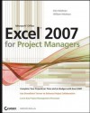 Microsoft Office Excel 2007 for Project Managers - Kim Heldman, William Heldman