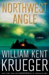 Northwest Angle - William Kent Krueger