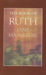 The Book of Ruth - Jane Hamilton