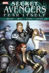 Fear Itself: Secret Avengers - Nick Spencer, Scot Eaton, Peter Nguyen, Cullen Bunn