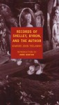 Records of Shelley, Byron, and the Author - Edward John Trelawny