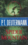 Spider Mountain - P.T. Deutermann