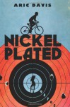 Nickel Plated - Aric Davis