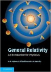 General Relativity: An Introduction for Physicists - M.P. Hobson