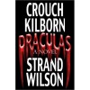 DRACULAS - Blake Crouch, Jack Kilborn, Jeff Strand, F. Paul Wilson