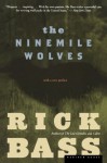 The Ninemile Wolves - Rick Bass