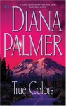 True Colors - Diana Palmer