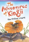 The Adventures of Kingii the Frilled Lizard - Janeen Brian