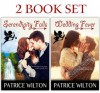 TWO BOOK SET--Serendipity Falls series - Patrice Wilton