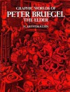 Graphic Worlds of Pieter Bruegel the Elder (Dover Fine Art, History of Art) - H. Arthur Klein